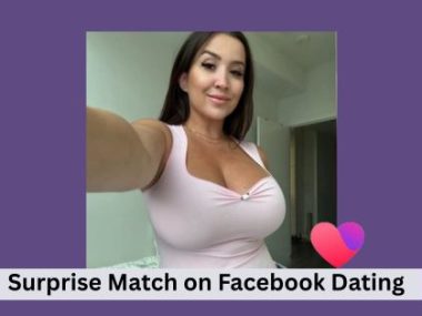 Surprise Match on Facebook Dating