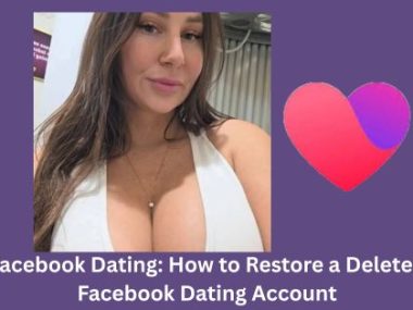 Facebook Dating: How to Restore a Deleted Facebook Dating Account✅